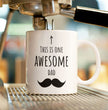 This Is One Awesome Dad Coffee Mug - Ideal Gift For Husband, Father - Show Dad You Love Him